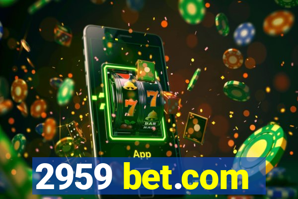 2959 bet.com